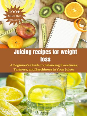 cover image of Juicing recipes for weight loss